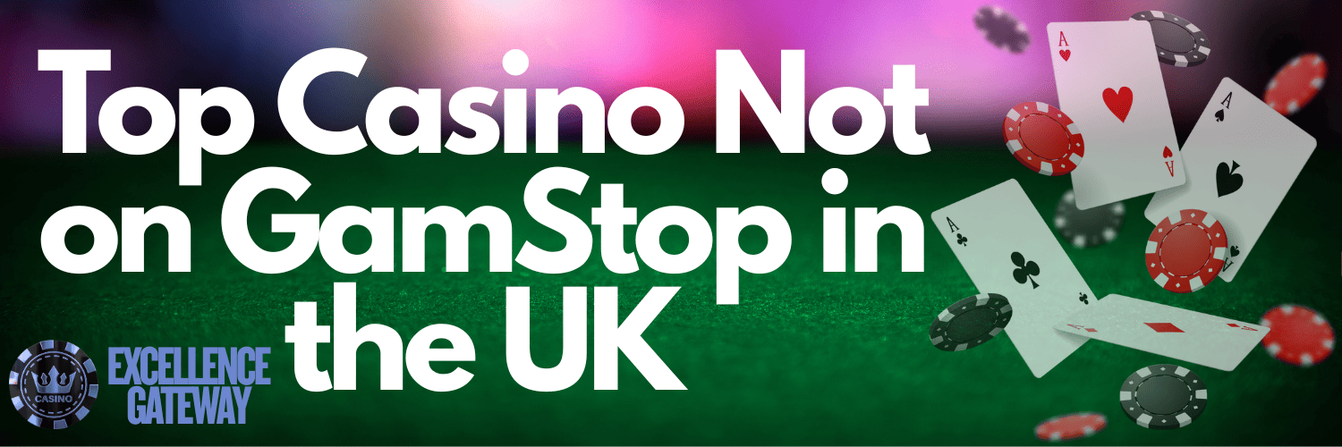 Top Casino Sites Not on Gamstop Discover Your Options 1074082846