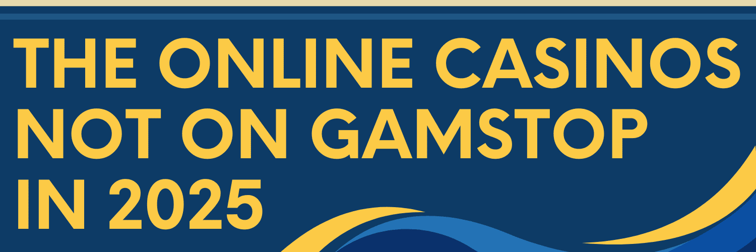 Casinos Non on Gamstop Your Guide to Unrestricted Gaming
