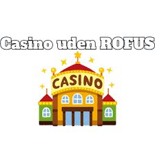 Udforsk Verden af Online Casino Uden Rufus